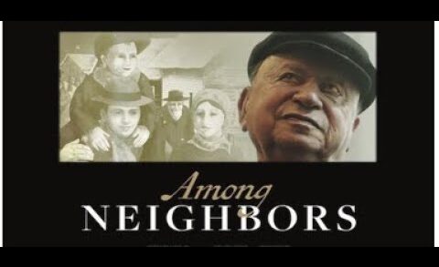 Jewish Cinemathèque: Among Neighbors Documentary